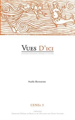 CENEs Tome 5 : vues d'ici