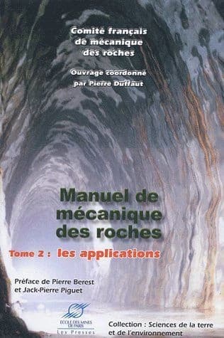 Manuel de mécanique des roches. Tome 2, Les applications