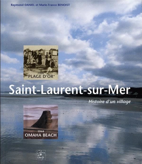 Saint-Laurent-sur-Mer : histoire d'un village