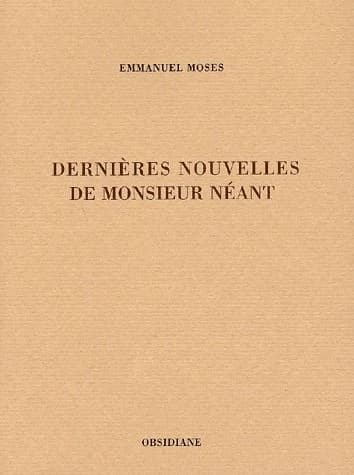 Dernières nouvelles de monsieur Néant