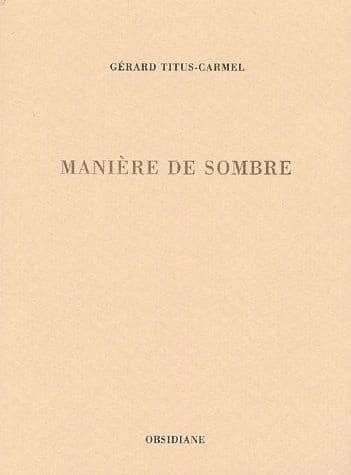 Manière de sombre