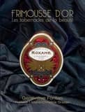 Frimousse d'or : les tabernacles de la beauté