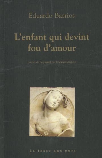 L'enfant qui devint fou d'amour ; suivi de Pauvre laid !