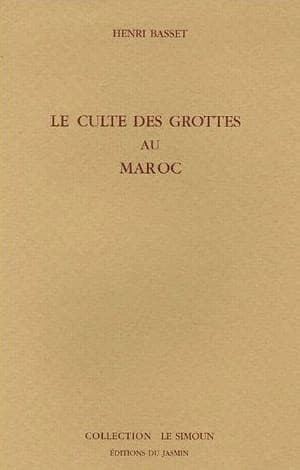 Le culte des grottes au Maroc