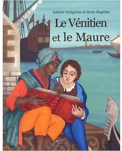 Le Vénitien et le Maure : roman