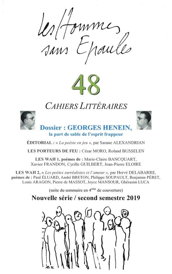 Les Hommes sans Épaules n°48, Dossier Georges HENEIN, La part de sable de l'esprit frappeur