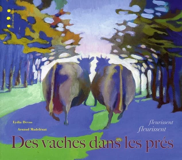 Des vaches dans les prés fleurissent, fleurissent