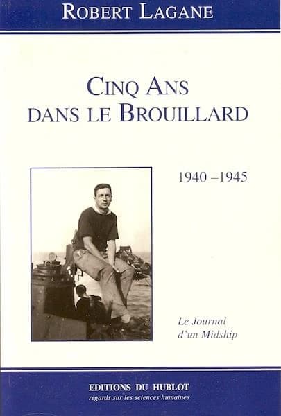 Cinq ans dans le brouillard : 1940-1945 : le journal d'un Midship
