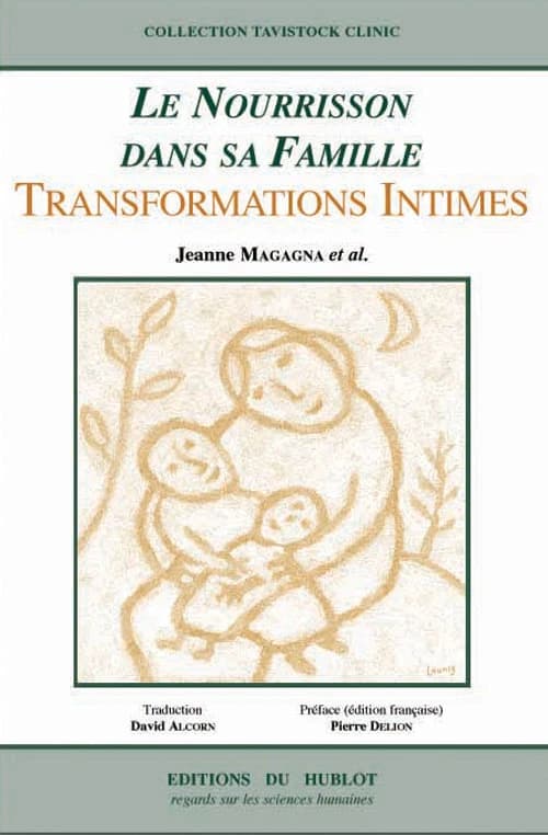 Le nourrisson dans sa famille : transformations intimes