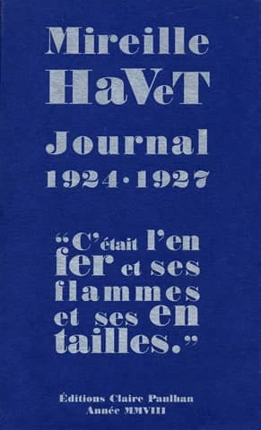 Journal 1924-1927 : "c'était l'enfer et ses flammes et ses entailles"