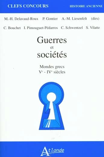 Guerres et sociétés : mondes grecs, Ve-IVe siècles