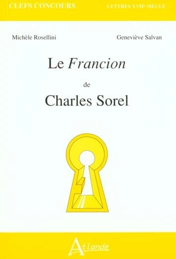 Le "Francion" de Charles Sorel