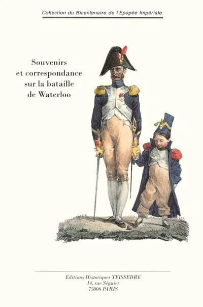 Souvenirs et correspondance sur la bataille de Waterloo