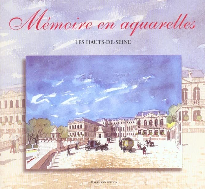 Mémoire en aquarelles : châteaux et parcs disparus des Hauts-de-Seine