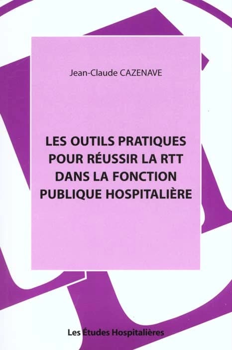 Les outils pratiques pour réussir la RTT dans la fonction publique hospitalière