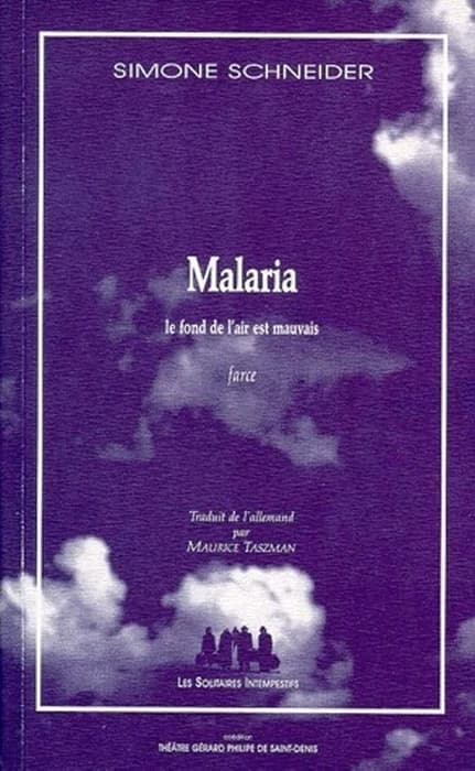 Malaria : le fond de l'air est mauvais : farce