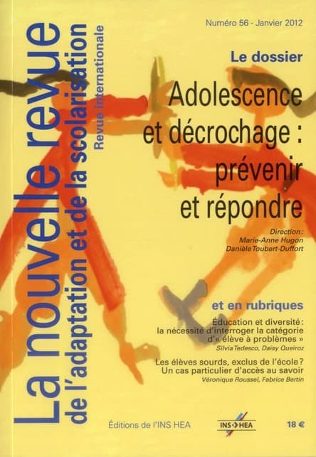 NOUVELLE REVUE DE L'ADAPTATION ET DE LA SCOLARISATION n.56 : adolescence et décrochage ; prévenir et répondre