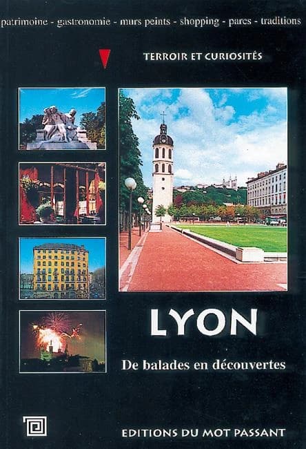 Lyon, de balades en découvertes
