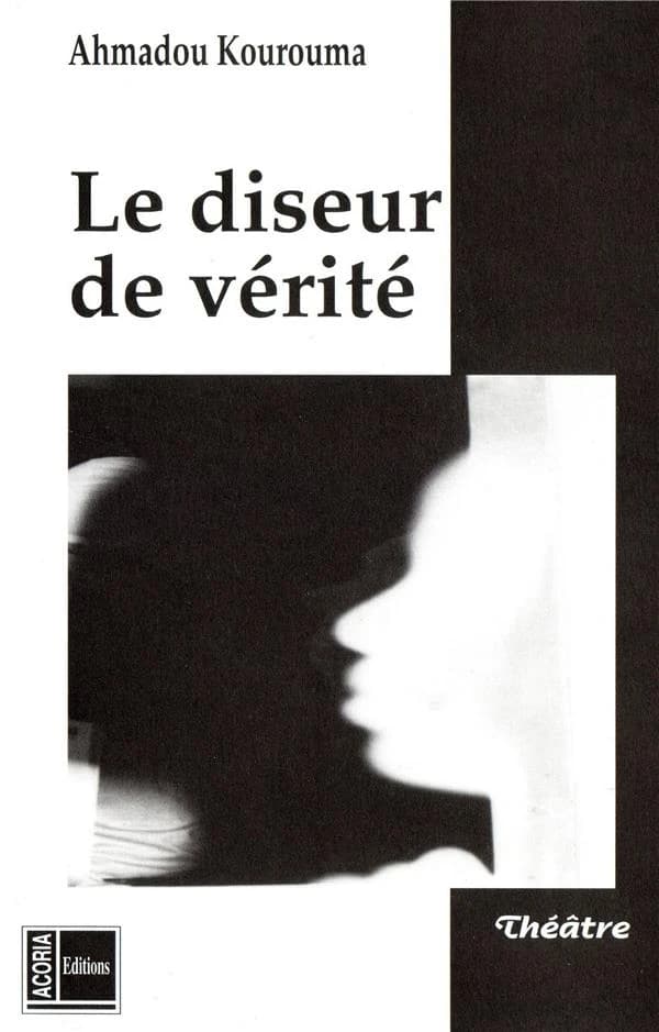 Le diseur de vérité : pièces en 4 actes