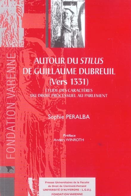 Autour du "Stilus" de Guillaume Dubreuil, vers 1331