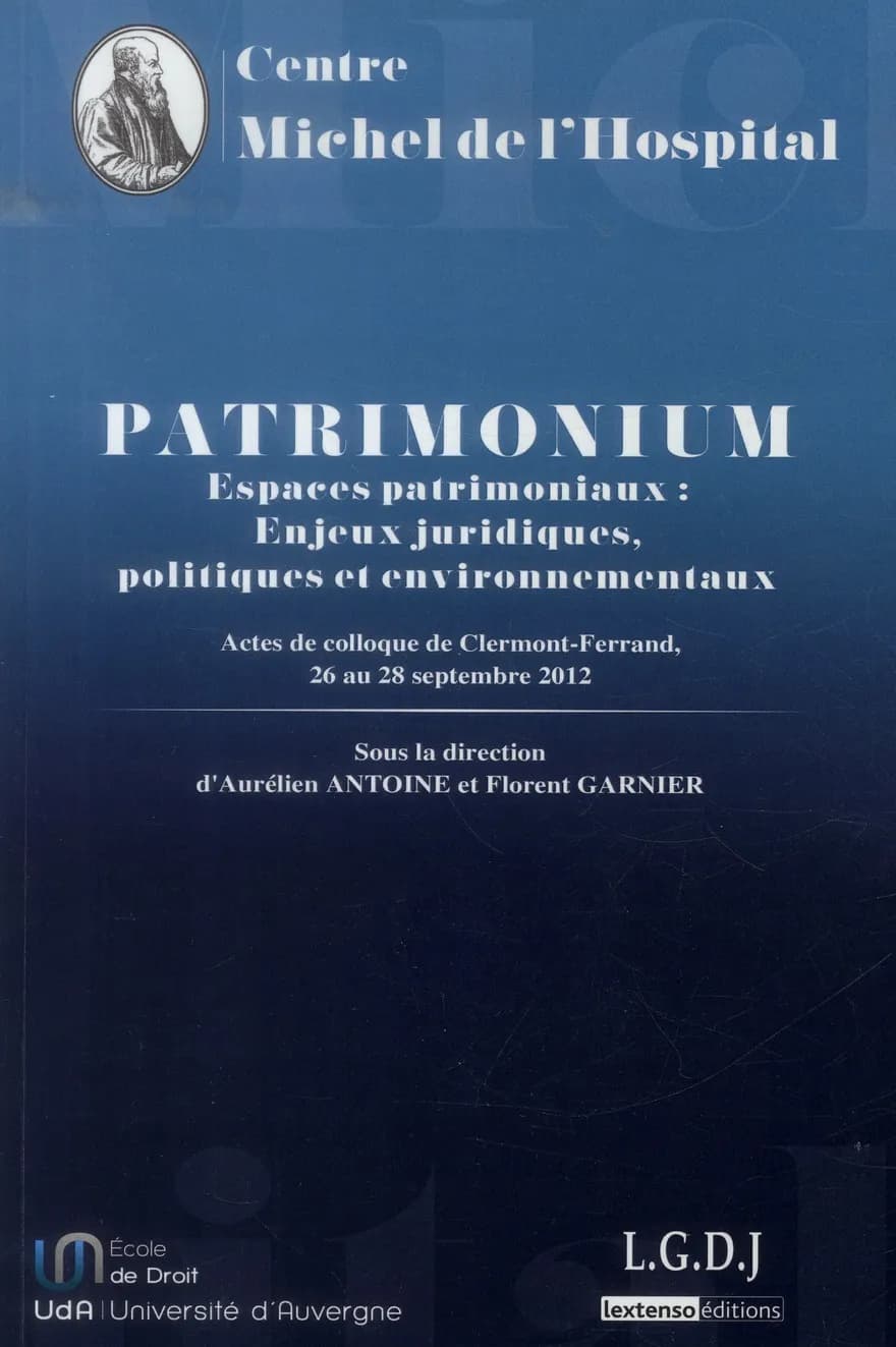 Patrimonium : espaces patrimoniaux : enjeux juridiques, politiques et environnementaux