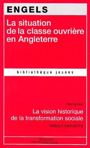 La situation de la classe ouvrière en Angleterre : d'après les observations de l'auteur et des sources authentiques