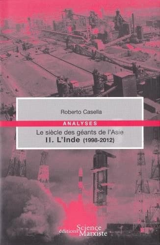 Le siècle des géants de l'Asie. II, L'Inde, 1998-2012
