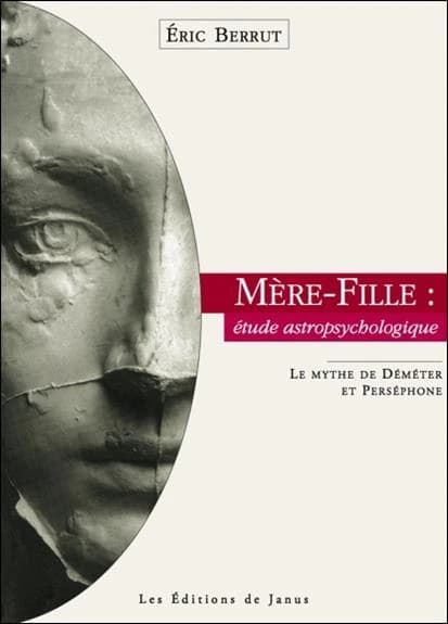 Mère-fille : étude astropsychologique : le mythe de Déméter et Perséphone