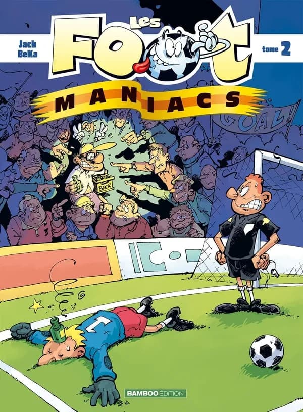 Les foot-maniacs. Tome 2