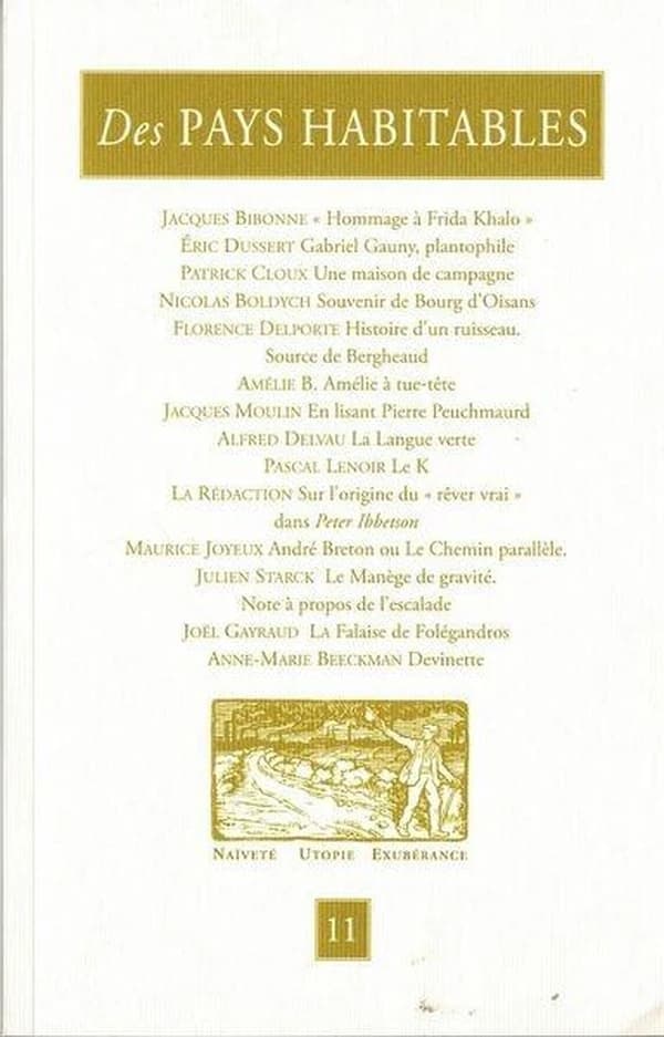 Des pays habitables n.11 : Naïveté, utopie, exuberance