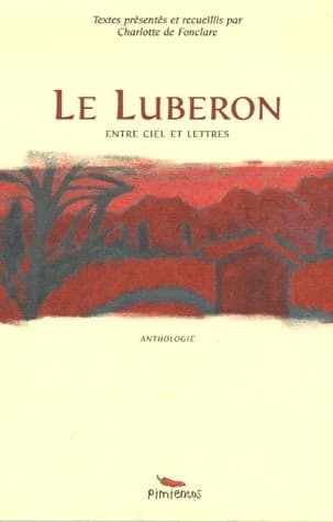Le Luberon : entre ciel et lettres
