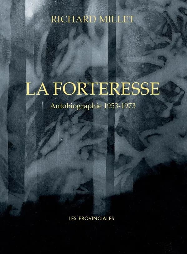 La forteresse : autobiographie, 1953-1973
