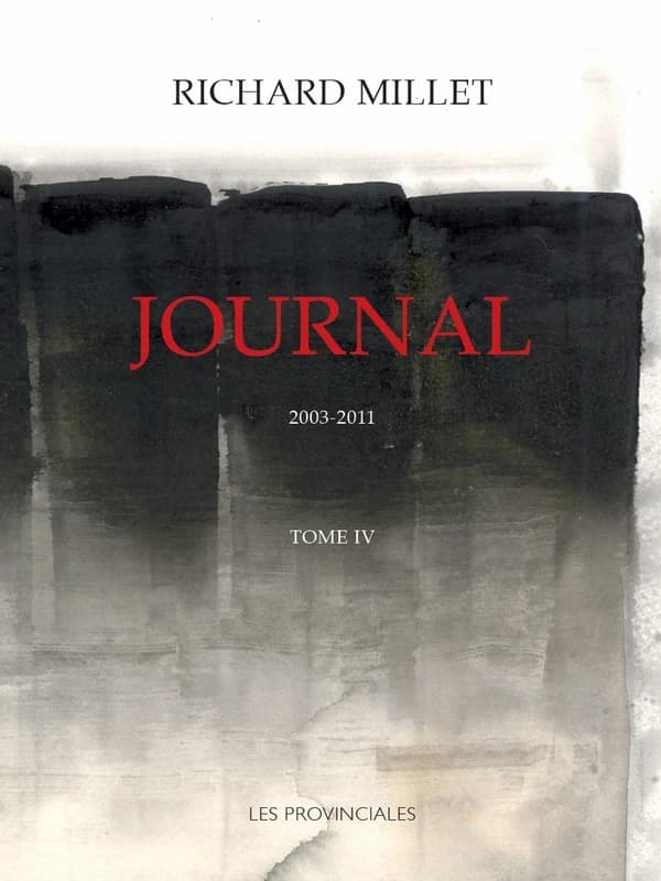 Journal. Tome IV, 2003-2011