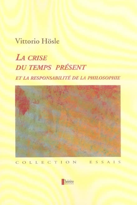 La crise du temps présent et la responsabilité de la philosophie : pragmatisme transcendantal, fondation ultime, éthique