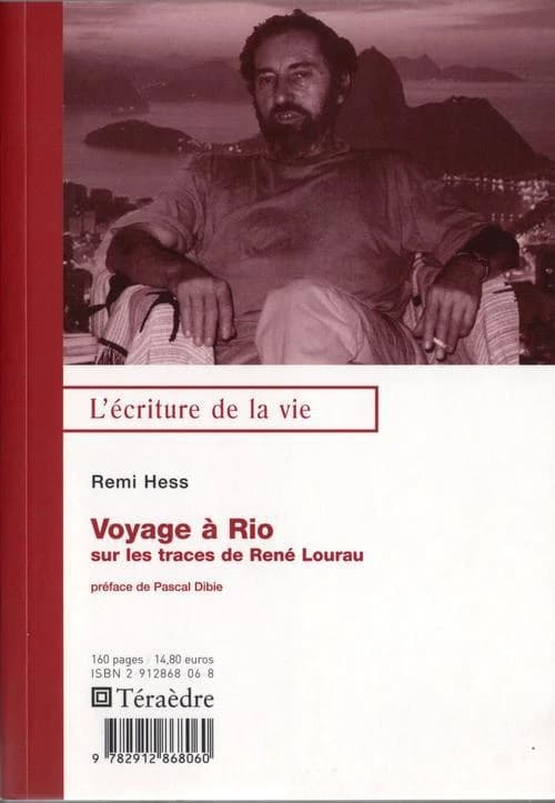 Voyage à Rio : sur les traces de René Lourau