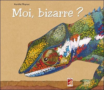 Moi, bizarre ?