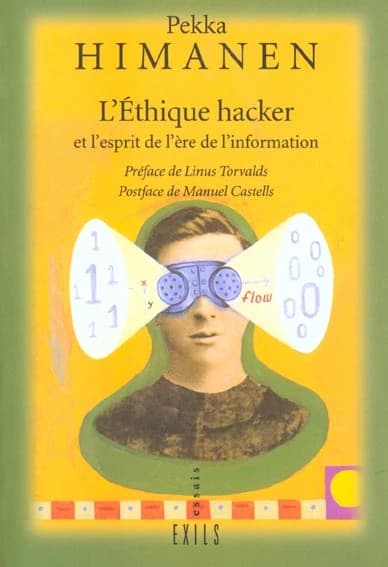 L'Ethique Hacker et l'Esprit de l'ère de l'information