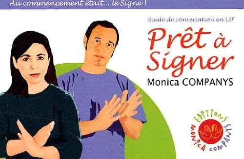 Prêt à signer: Guide de conversation en LSF