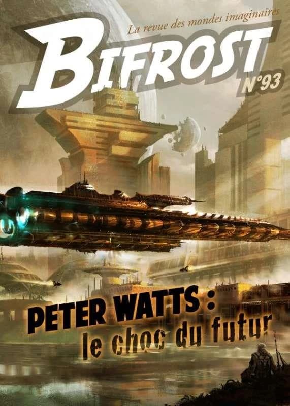 Bifrost n° 93 : Peter Watts : le choc du futur