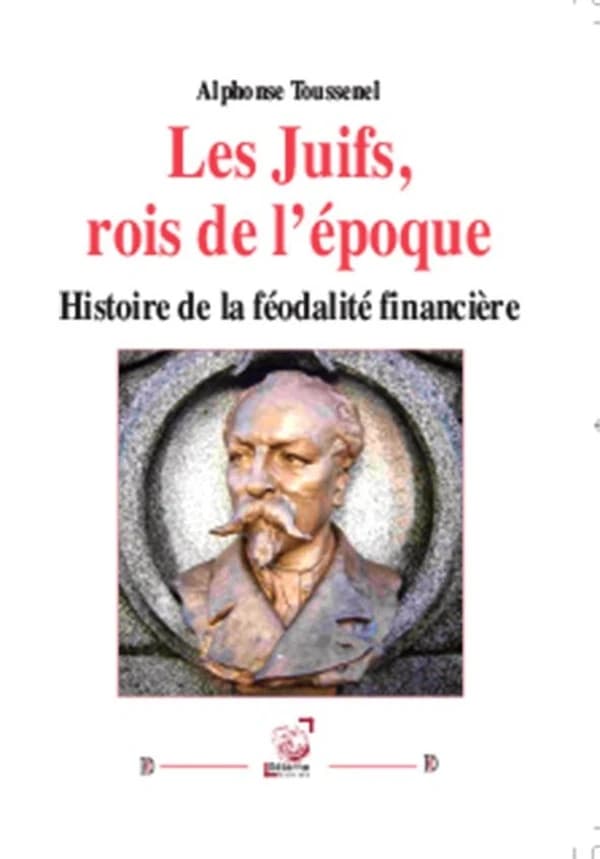 Les juifs, rois de l'epoque histoire de la finalite financiere