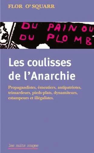 Les coulisses de l'anarchie