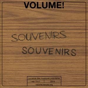 Souvenirs, souvenirs : la nostalgie dans les musiques populaires