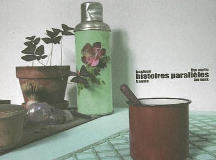 Histoires parallèles basique-banale