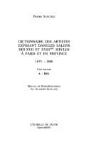 Dictionnaire des artistes exposant dans les salons des XVII et XVIIIe siècle à Paris et en province, 1673-1800