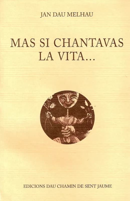 Mas si chantavas la vita : chançons