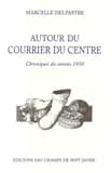 Autour du "Courrier du Centre" : chroniques des années 1950
