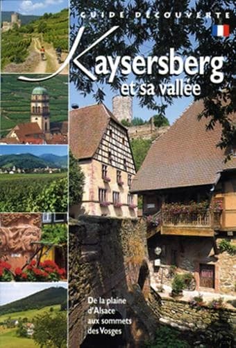 Kaysersberg et sa vallée : de la plaine d'Alsace aux sommets des Vosges ([Éd. française]) [Bière dessinée, Odette et J.-C. Colin] ; [photogr. par Christophe Hamm]