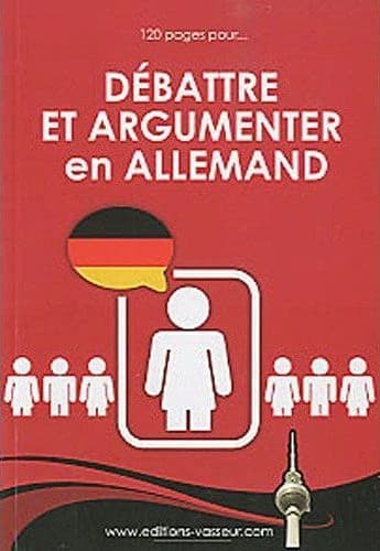 Débattre et argumenter en allemand