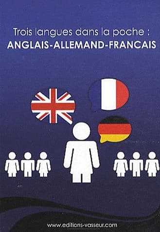 Trois langues dans la poche : anglais, allemand, français