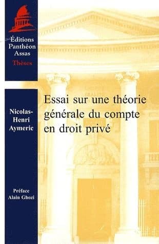 Essai sur une théorie générale du compte en droit privé